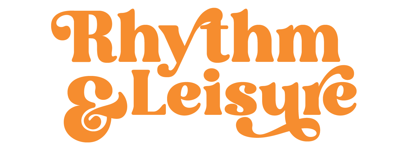 Rhythm and Leisure